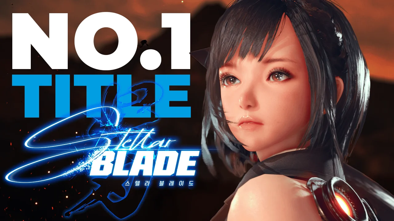 Stellar Blade Out Performs Major Titles | The Rundown